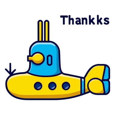 a yellow submarine with 'Thanks' written on the side, cartoon style, bold text sticker