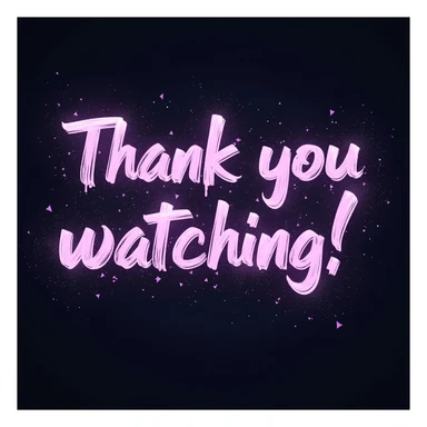 "thank you for watching!" cyberpunk style text splash overlay lavender, streamer overlay, brush-font sticker