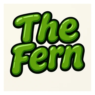 Add a black outline to the green bubble letters that say 'The Fern', keeping the rounded and glossy, energetic and lively style of the letters. sticker