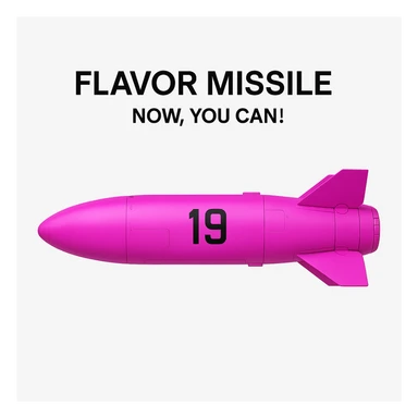 a product image - white background - a orthographic side view of a sleek, minimalist futuristic sidewinder missile pod which is colored 255-0-255 pink, with a black number "19" emblazoned on the sign. The product image reads "Flavor missile - Now, you can!"  sticker