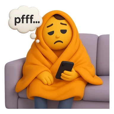 Add a phone in the hand of the emoji of a slouched, tired character wrapped in a blanket on a couch, with heavy eyelids and a thought bubble saying 'pfff…'. Preserve the transparent background. sticker