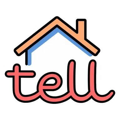 home with the text "tell" sticker