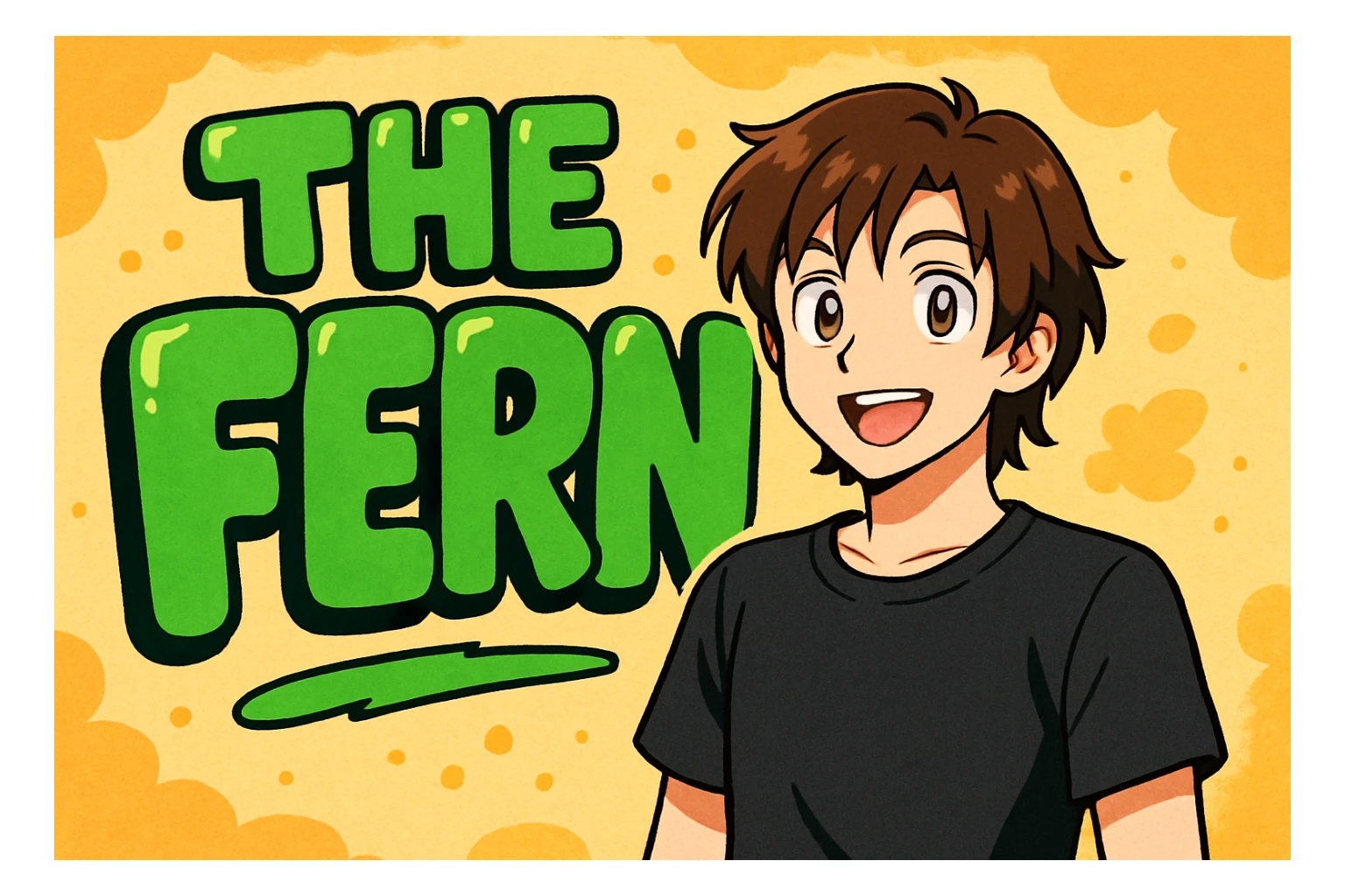 green bubble letters that say 'The Fern', vibrant, cartoonish, and eye-catching. A brunette anime man with medium-length brown hair, expressive anime face, and a black t-shirt (no jacket) stands in front of the letters. sticker