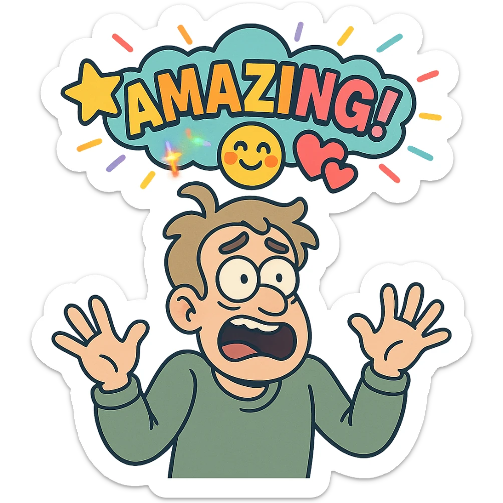 flashing colorful emoji that says 'amazing!', playful cartoon style sticker