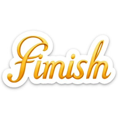 The Word "finish" written in a script sticker