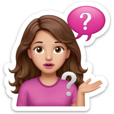 girl with long wavy brown hair, brown eyes, light to medium complexion, in a pink shirt, pink lips, long lashes, shugging, question mark one speech bubble sticker