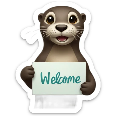 otter holding a sign that says welcome sticker