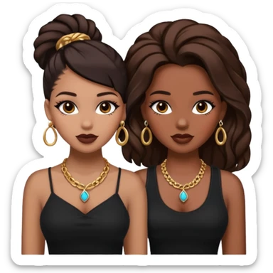 Boujy baddie best friends, trendy heavy makeup both dark hair one light skinned and one mocha brown pretty hair both wearing black and earrings and necklace one mocha brown skin sticker