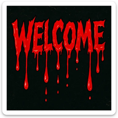 Welcome text with vivid horror style blood drip effect in comic book horror style, keep rest of banner unchanged sticker