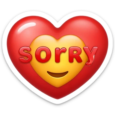 I had a fight with my girlfriend yesterday.I going to post a notes asking sorry.i need a "SORRY” text inside a heart customized emoji sticker