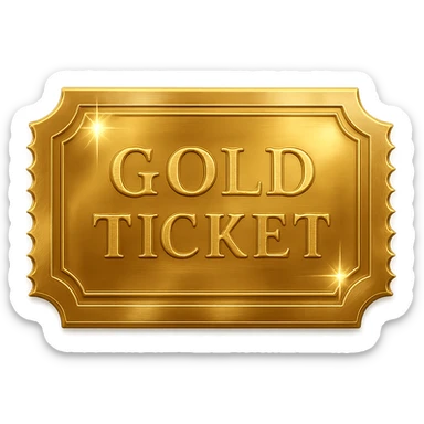 a shiny gold ticket with embossed details, reflective, luxurious, sparkles and shine, glossy finish sticker
