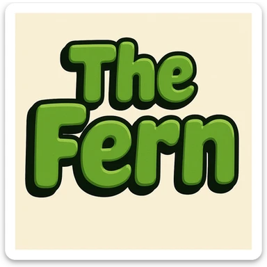Add a black outline to the green bubble letters that say 'The Fern', keeping the thick, soft, and cheerful style with a slight 3D effect of the letters. sticker