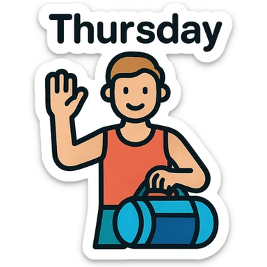 a sportsman holding his gymbag waving his hand goodbye. The word Thursday is above the sportsman sticker