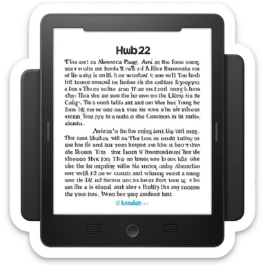 BACL KINDLE WITH A PAGE WHERE IT SAYS HUB 22 AMERICA sticker