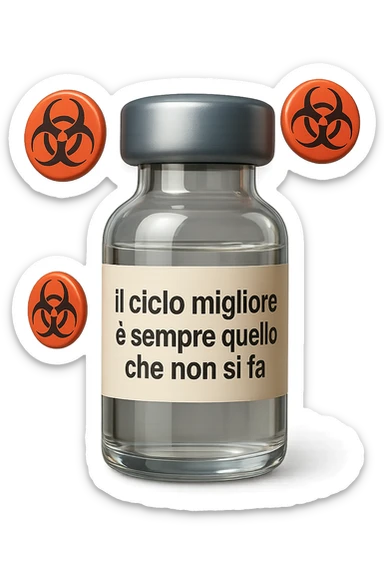 SU QUESTO STILE FAI UN EMOJI STILE IPHONE 3D DI UNa boccetta di fiala medica attorno alla quale fluttuano segnali di pericolo, sull'etichetta della boccetta c'è scritto "il ciclo migliore è sempre quello che non si fa", FALLO MOLTO REALISTICO IN 3D sticker