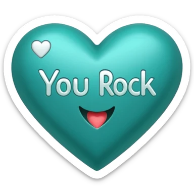 Teal heart with You Rock in italics and exclamation point wording sticker