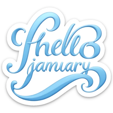 Light Blue “ hello January “ word in cursive sticker
