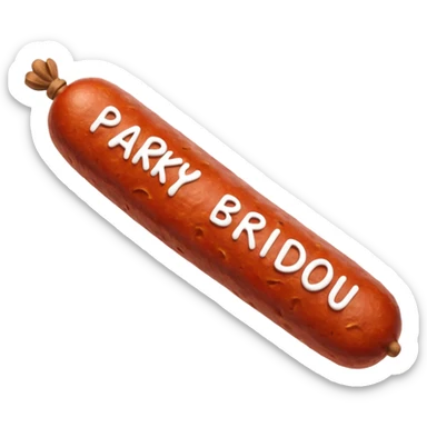 Saucisson avec écris en bas parky bridou sticker