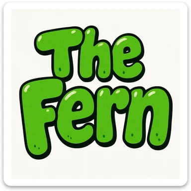 bubble letters in green that say 'The Fern', vibrant, cartoonish, and eye-catching sticker