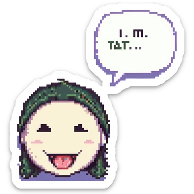 smiling with tongue sticking out
add the words  I’m talking bout innatt  sticker