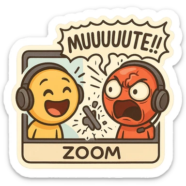 Zoom call scene with two emojis: on the left, a clueless speaking emoji with a smiling face, mouth wide open, leaning in, wearing headphones; on the right, a red angry face emoji with comically huge eyes, one giant vein popping from forehead, wearing headphones, screaming 'MUUUUUTE!!!' in a wobbly, earthquake-style speech bubble that shakes the whole frame; between them, a tiny floating mute icon being crushed by the speech bubble, cracking like an egg sticker