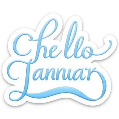 Light Blue “ hello January “ word in cursive sticker