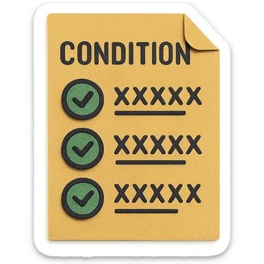 Change the color scheme to a modern style with clear and readable text. Keep the paper with a list of conditions. The title should be 'Condition'. Use 'xxxxxx' to represent different conditions. Remove the background for a clean look. sticker