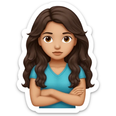 Hispanic girl with long dark brown wavy hair crossing her arms and slightly pouting sticker