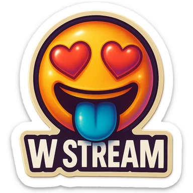 mouth open with tongue out heart shaped eye add the words “ W Stream " in White sticker