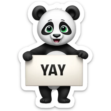 A panda holding a sign that says yay sticker