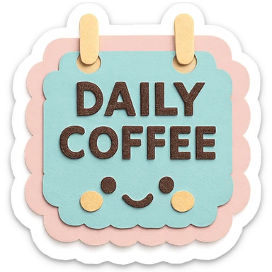 kawaii daily coffee signboard with scalloped pastel frame sticker