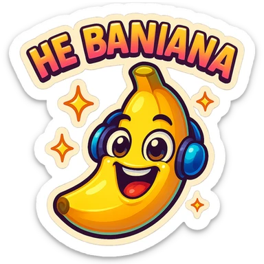 Funny cartoon banana, big happy smiling face, wearing tiny headphones, wide excited eyes, tiny sparkles around, text above: "НЕ БАНАНА ", chibi style, Twitch emoji style, colorful, transparent background sticker