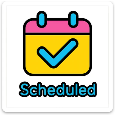 Add the word 'Scheduled' in a playful, rounded font below the icon, keeping the style consistent with the icon color outlined style, no background. sticker