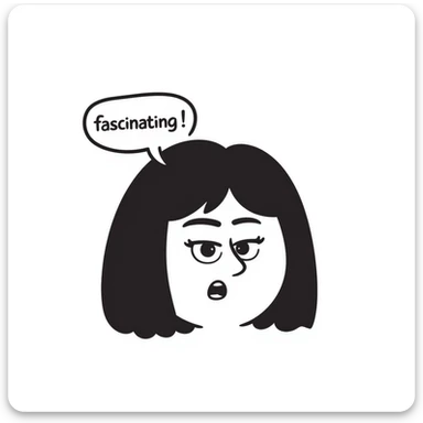 face with exaggerated eye roll and a speech bubble that says 'fascinating' in a sarcastic way sticker