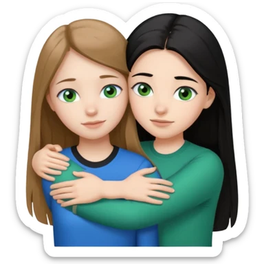 una ragazza dall‘ età di 19 anni con capelli castani chiaro lunghi e lisci ,  occhi blu  ,  e una ragazza di 17 anni capelli neri occhi verdi che si abbracciano e con una maglia bianca o nera  sticker