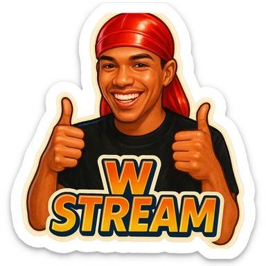 Make him Smiling With 2 thumbs up
Change His durag To Red
Add the words W Stream sticker