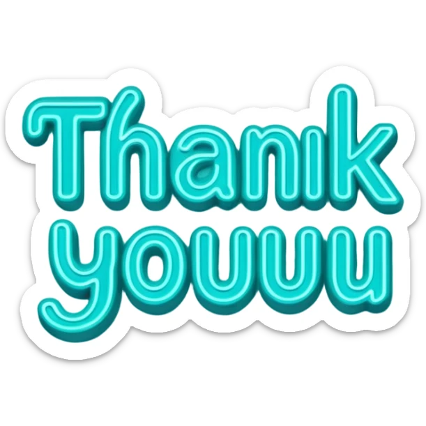THE WORDS THANK YOU IN NEON TEAL RESEMBLING A NEON SIGN sticker