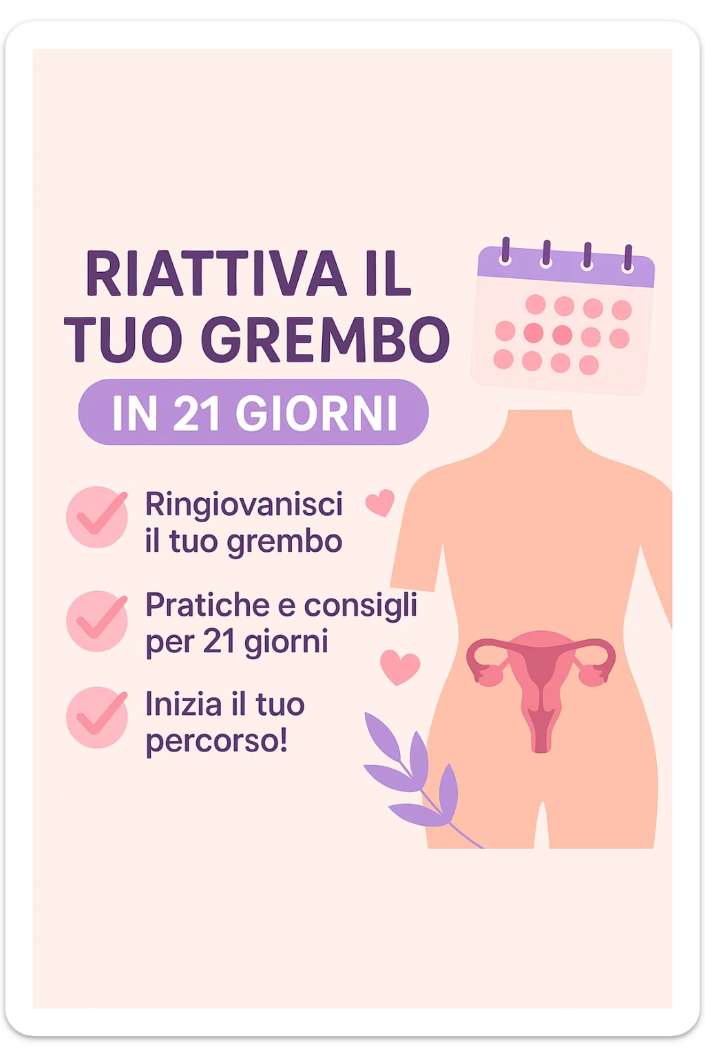 infografica stile post di instagram con titolo "Riattiva il tuo grembo in 21 giorni" sticker
