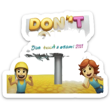 an advertisement billboard with text "Don't touch Meta Team!!!" sticker