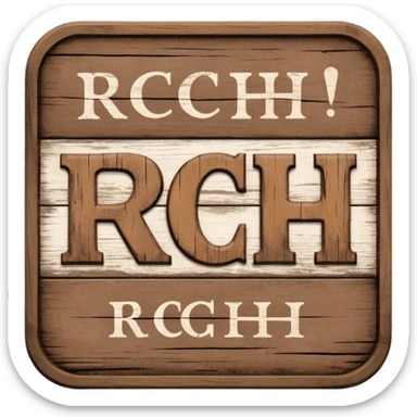 a sign with the word "RCH" written on it in capital letters sticker