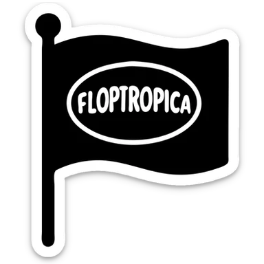 solid black icon of a flag on a stick with a playful 'Floptropica' emblem sticker