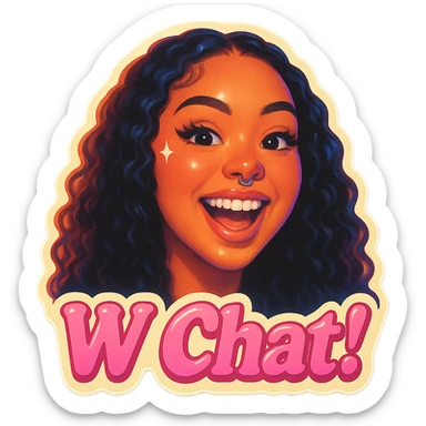excited 
add the words W Chat!  in pink  sticker