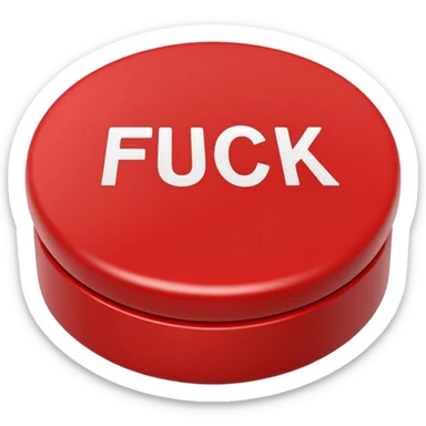red button that says fuck on it sticker