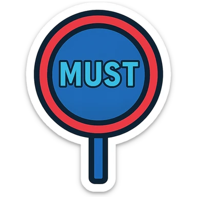 the road sign with the word must. don't use yelloe color sticker