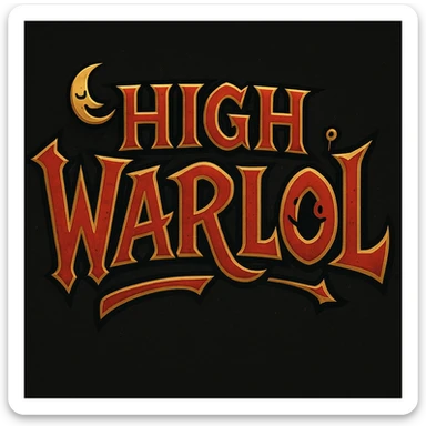 stylized World of Warcraft title design for 'High Warlol', gothic fantasy fonts, Horde color palette red black gold, subtle comic elements emphasizing playful twist on 'Warlord' sticker