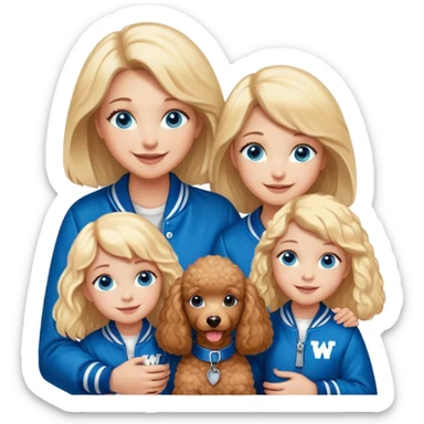 smiling mother in letterman jacket with W and Blue eyes, two Little girls Long blond straight hair and Blue eyes, poodle puppie brown sticker