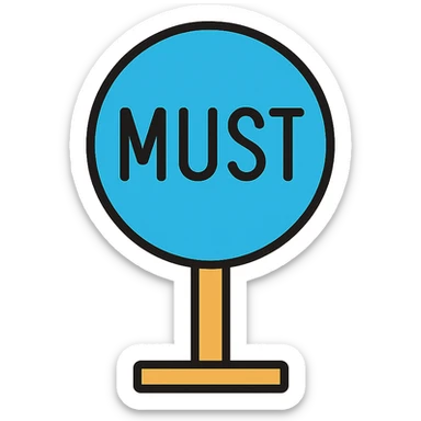 the road sign with the word must sticker