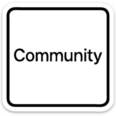 the word 'Community' in a square, minimalist sans-serif, black and white, clean and professional sticker