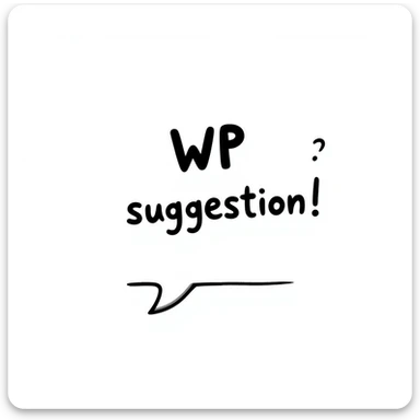 emoji with the text 'WP suggestion' in a hand drawn doodle style, suitable for IT team Slack reactions sticker