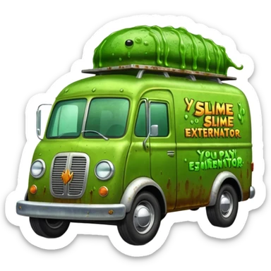 Heroic  SuperBug Ron’s slime-oozing exterminator antique tall moving van hot rod(motto: You pay me now!) sticker